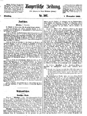 Bayerische Zeitung. Mittag-Ausgabe (Süddeutsche Presse) Dienstag 7. November 1865