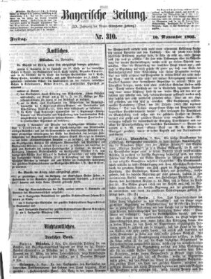 Bayerische Zeitung. Mittag-Ausgabe (Süddeutsche Presse) Freitag 10. November 1865