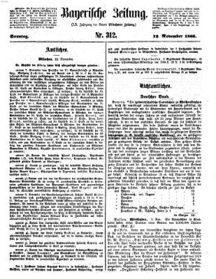 Bayerische Zeitung. Mittag-Ausgabe (Süddeutsche Presse) Sonntag 12. November 1865