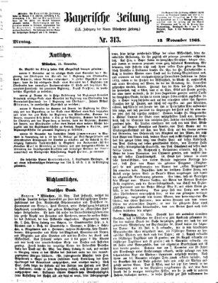 Bayerische Zeitung. Mittag-Ausgabe (Süddeutsche Presse) Montag 13. November 1865