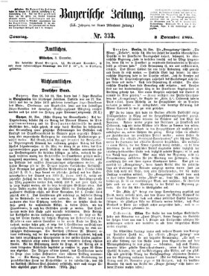 Bayerische Zeitung. Mittag-Ausgabe (Süddeutsche Presse) Sonntag 3. Dezember 1865