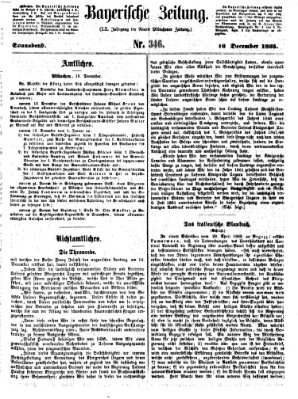 Bayerische Zeitung. Mittag-Ausgabe (Süddeutsche Presse) Samstag 16. Dezember 1865