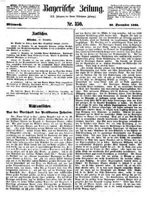 Bayerische Zeitung. Mittag-Ausgabe (Süddeutsche Presse) Mittwoch 20. Dezember 1865