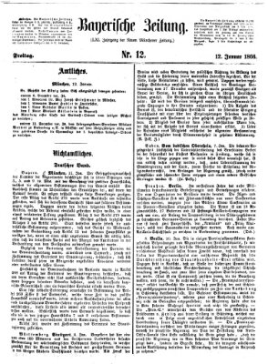 Bayerische Zeitung. Mittag-Ausgabe (Süddeutsche Presse) Freitag 12. Januar 1866