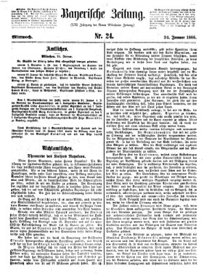 Bayerische Zeitung. Mittag-Ausgabe (Süddeutsche Presse) Mittwoch 24. Januar 1866