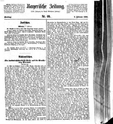 Bayerische Zeitung. Mittag-Ausgabe (Süddeutsche Presse) Freitag 9. Februar 1866