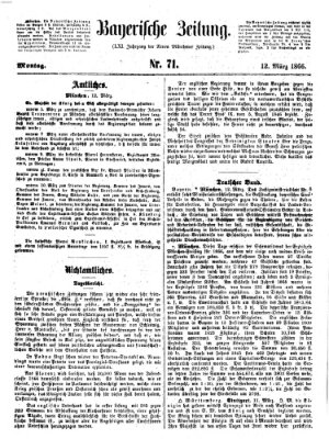 Bayerische Zeitung. Mittag-Ausgabe (Süddeutsche Presse) Montag 12. März 1866