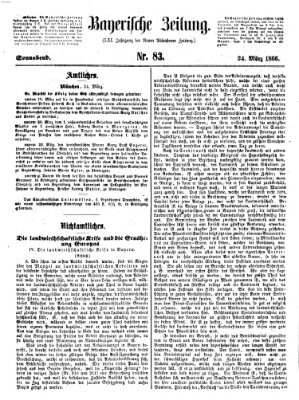 Bayerische Zeitung. Mittag-Ausgabe (Süddeutsche Presse) Samstag 24. März 1866