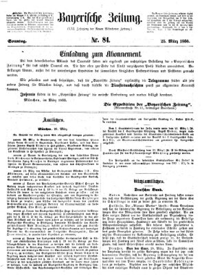 Bayerische Zeitung. Mittag-Ausgabe (Süddeutsche Presse) Sonntag 25. März 1866