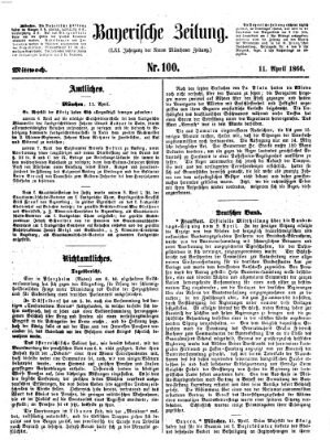 Bayerische Zeitung. Mittag-Ausgabe (Süddeutsche Presse) Mittwoch 11. April 1866