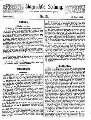 Bayerische Zeitung. Mittag-Ausgabe (Süddeutsche Presse) Donnerstag 12. April 1866