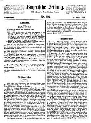 Bayerische Zeitung. Mittag-Ausgabe (Süddeutsche Presse) Donnerstag 19. April 1866