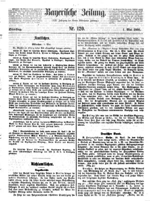 Bayerische Zeitung. Mittag-Ausgabe (Süddeutsche Presse) Dienstag 1. Mai 1866