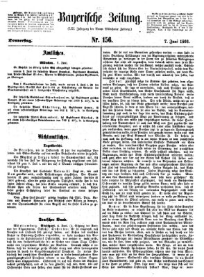 Bayerische Zeitung. Mittag-Ausgabe (Süddeutsche Presse) Donnerstag 7. Juni 1866