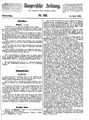 Bayerische Zeitung. Mittag-Ausgabe (Süddeutsche Presse) Donnerstag 14. Juni 1866