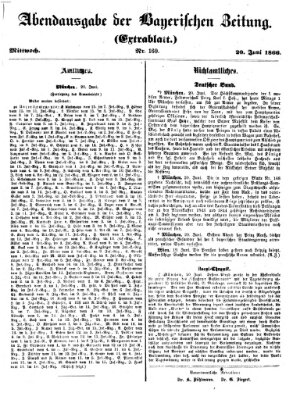 Bayerische Zeitung. Mittag-Ausgabe (Süddeutsche Presse) Mittwoch 20. Juni 1866