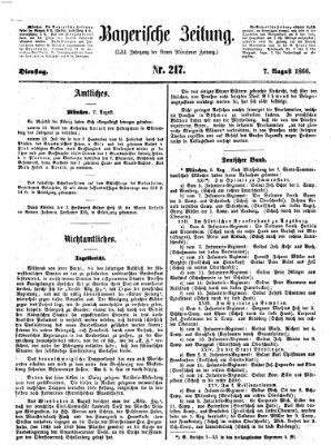 Bayerische Zeitung. Mittag-Ausgabe (Süddeutsche Presse) Dienstag 7. August 1866