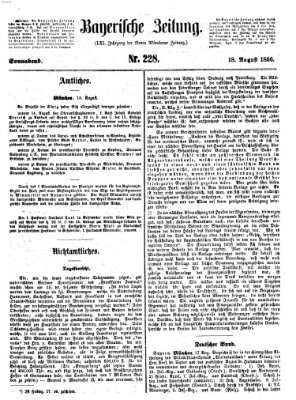 Bayerische Zeitung. Mittag-Ausgabe (Süddeutsche Presse) Samstag 18. August 1866