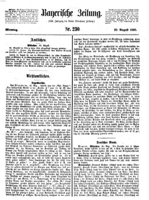 Bayerische Zeitung. Mittag-Ausgabe (Süddeutsche Presse) Montag 20. August 1866