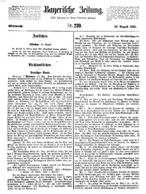 Bayerische Zeitung. Mittag-Ausgabe (Süddeutsche Presse) Mittwoch 29. August 1866