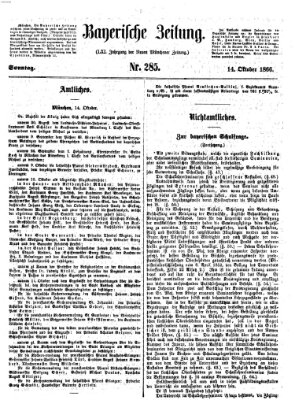 Bayerische Zeitung. Mittag-Ausgabe (Süddeutsche Presse) Sonntag 14. Oktober 1866