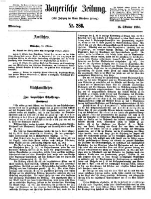 Bayerische Zeitung. Mittag-Ausgabe (Süddeutsche Presse) Montag 15. Oktober 1866