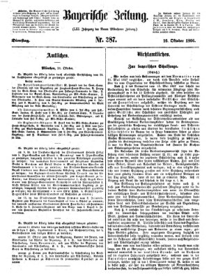 Bayerische Zeitung. Mittag-Ausgabe (Süddeutsche Presse) Dienstag 16. Oktober 1866