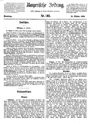 Bayerische Zeitung. Mittag-Ausgabe (Süddeutsche Presse) Sonntag 21. Oktober 1866