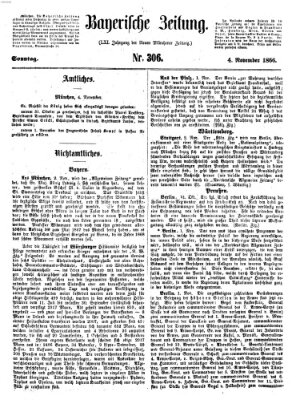 Bayerische Zeitung. Mittag-Ausgabe (Süddeutsche Presse) Sonntag 4. November 1866