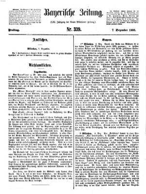 Bayerische Zeitung. Mittag-Ausgabe (Süddeutsche Presse) Freitag 7. Dezember 1866