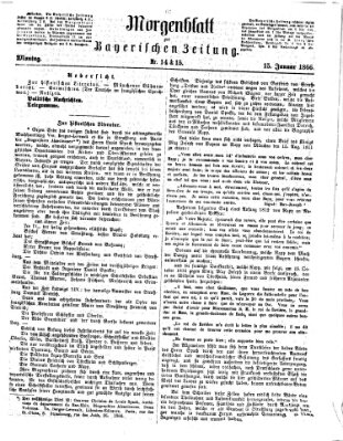 Bayerische Zeitung. Mittag-Ausgabe (Süddeutsche Presse) Montag 15. Januar 1866