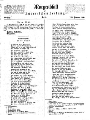 Bayerische Zeitung. Mittag-Ausgabe (Süddeutsche Presse) Dienstag 20. Februar 1866