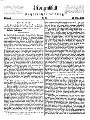 Bayerische Zeitung. Mittag-Ausgabe (Süddeutsche Presse) Mittwoch 14. März 1866