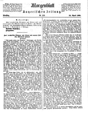 Bayerische Zeitung. Mittag-Ausgabe (Süddeutsche Presse) Dienstag 24. April 1866