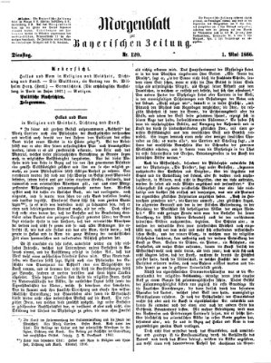 Bayerische Zeitung. Mittag-Ausgabe (Süddeutsche Presse) Dienstag 1. Mai 1866