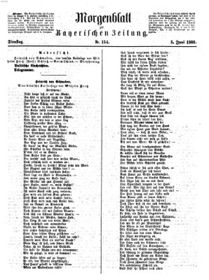 Bayerische Zeitung. Mittag-Ausgabe (Süddeutsche Presse) Dienstag 5. Juni 1866