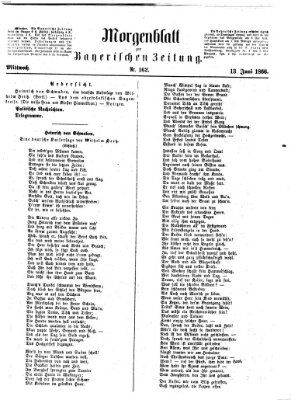 Bayerische Zeitung. Mittag-Ausgabe (Süddeutsche Presse) Mittwoch 13. Juni 1866