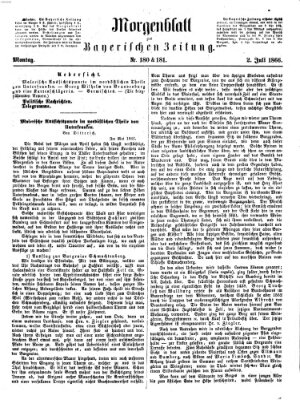 Bayerische Zeitung. Mittag-Ausgabe (Süddeutsche Presse) Montag 2. Juli 1866