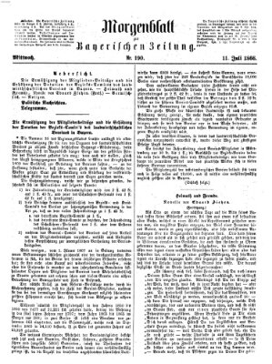 Bayerische Zeitung. Mittag-Ausgabe (Süddeutsche Presse) Mittwoch 11. Juli 1866