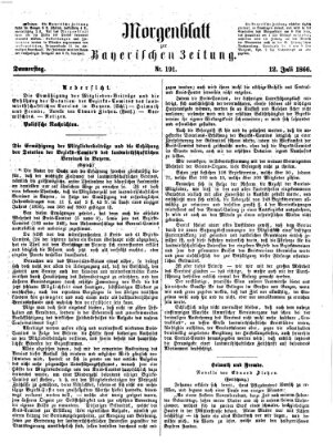 Bayerische Zeitung. Mittag-Ausgabe (Süddeutsche Presse) Donnerstag 12. Juli 1866