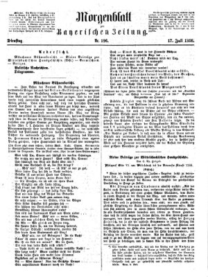 Bayerische Zeitung. Mittag-Ausgabe (Süddeutsche Presse) Dienstag 17. Juli 1866