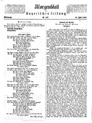 Bayerische Zeitung. Mittag-Ausgabe (Süddeutsche Presse) Mittwoch 18. Juli 1866