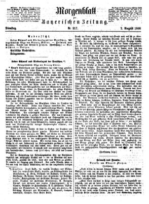 Bayerische Zeitung. Mittag-Ausgabe (Süddeutsche Presse) Dienstag 7. August 1866