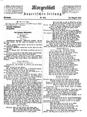 Bayerische Zeitung. Mittag-Ausgabe (Süddeutsche Presse) Mittwoch 22. August 1866