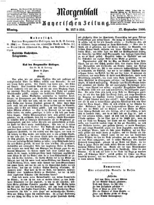 Bayerische Zeitung. Mittag-Ausgabe (Süddeutsche Presse) Montag 17. September 1866