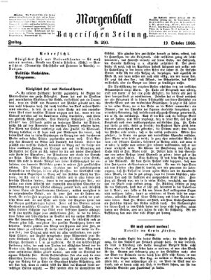 Bayerische Zeitung. Mittag-Ausgabe (Süddeutsche Presse) Freitag 19. Oktober 1866