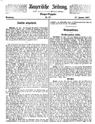 Bayerische Zeitung. Mittag-Ausgabe (Süddeutsche Presse) Sonntag 27. Januar 1867