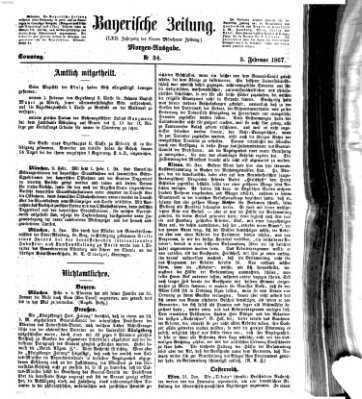 Bayerische Zeitung. Mittag-Ausgabe (Süddeutsche Presse) Sonntag 3. Februar 1867