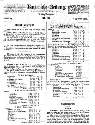 Bayerische Zeitung. Mittag-Ausgabe (Süddeutsche Presse) Dienstag 5. Februar 1867