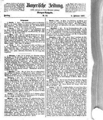 Bayerische Zeitung. Mittag-Ausgabe (Süddeutsche Presse) Freitag 8. Februar 1867